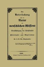 Eine Untersuchung über die Natur des menschlichen Wissens mit Berücksichtigung des Verhältnisses der Philosophie zum Empirismus