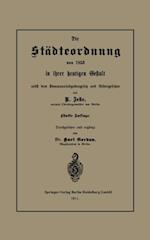 Die Städteordnung von 1853 in ihrer heutigen Gestalt nebst dem Kommunalabgabengesetz und Nebengesetzen