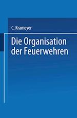 Die Organisation der Feuerwehren