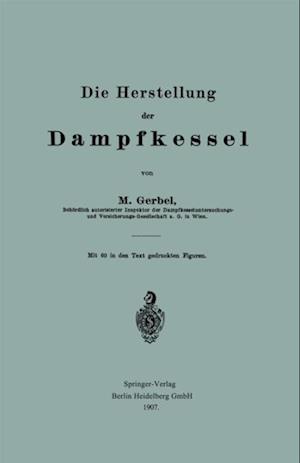 Die Herstellung der Dampfkessel