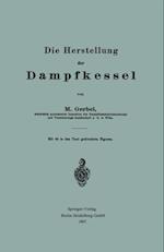 Die Herstellung der Dampfkessel