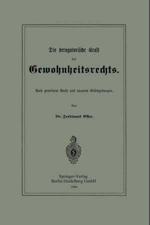 Die derogatorische Kraft des Gewohnheitsrechts