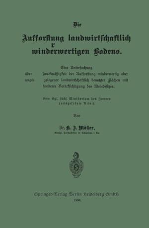 Die Aufforstung landwirtschaftlich minderwertigen Bodens