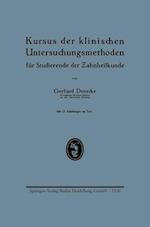 Kursus Der Klinischen Untersuchungsmethoden Für Studierende Der Zahnheilkunde