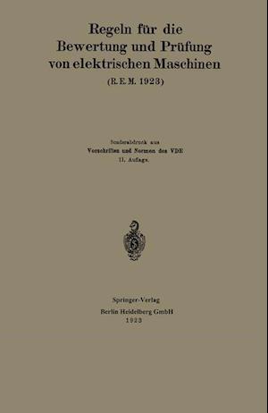 Regeln für die Bewertung und Prüfung von elektrischen Maschinen (R.E.M. 1923)