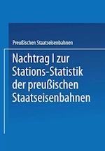 Nachtrag I Zur Stations-Statistik Der Preußischen Staatseisenbahnen