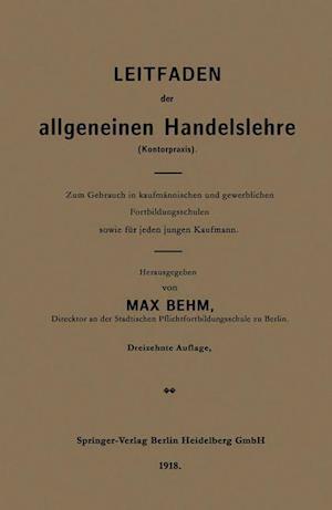 Leitfaden der allgemeinen Handelslehre (Kontorpraxis)