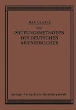 Die Prüfungsmethoden Des Deutschen Arzneibuches