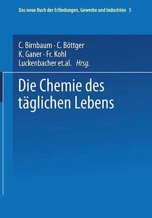 Die Chemie des täglichen Lebens