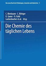 Die Chemie des täglichen Lebens