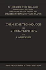 Chemische Technologie Des Steinkohlenteers