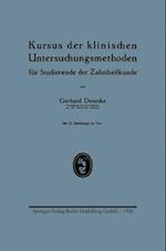 Kursus der klinischen Untersuchungsmethoden für Studierende der Zahnheilkunde