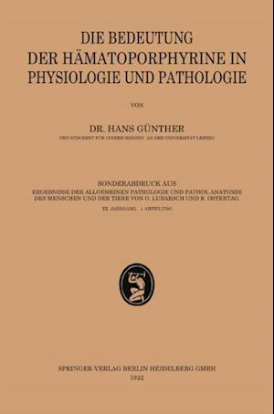 Die Bedeutung der Hämatoporphyrine in Physiologie und Pathologie