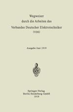 Wegweiser durch die Arbeiten des Verbandes Deutscher Elektrotechniker (VDE)