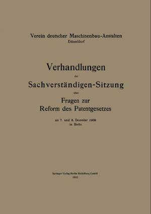 Verhandlungen der Sachverständigen-Sitzung über Fragen zur Reform des Patentgesetzes