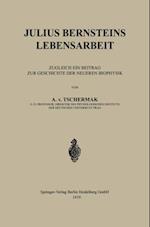 Julius Bernsteins Lebensarbeit