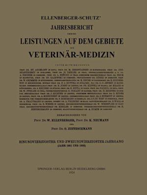 Ellenberger-Schütz’ Jahresbericht über die Leistungen auf dem Gebiete der Veterinär-Medizin