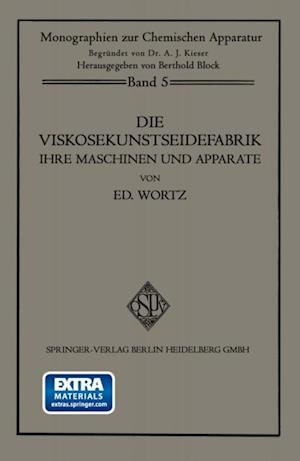 Die Viskosekunstseidefabrik ihre Maschinen und Apparate