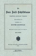 Die San José-Schildlans