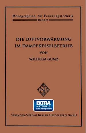 Die Luftvorwärmung im Dampfkesselbetrieb