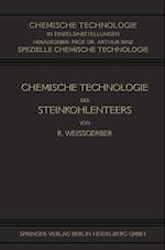 Chemische Technologie des Steinkohlenteers