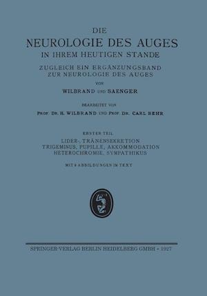 Lider-, Tränensekretion Trigeminus, Pupille, Akkommodation Heterochromie, Sympathikus