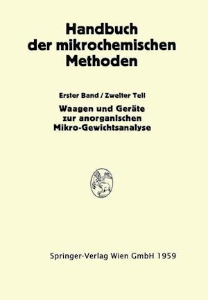 Waagen Und Wägung; Geräte Zur Anorganischen Mikro-Gewichtsanalyse