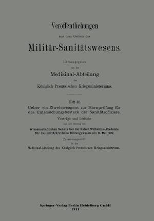 Über ein Eiweissreagens zur Harnprüfung für das Untersuchungsbesteck der Sanitätsoffiziere