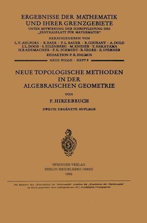 Neue Topologische Methoden in der Algebraischen Geometrie