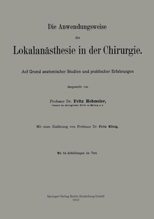 Die Anwendungsweise der Lokalanästhesie in der Chirurgie