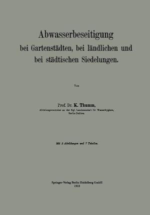 Abwasserbeseitigung Bei Gartenstädten, Bei Ländlichen Und Bei Städtischen Siedelungen