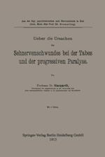 Ueber die Ursachen des Sehnervenschwundes bei der Tabes und der progressiven Paralyse