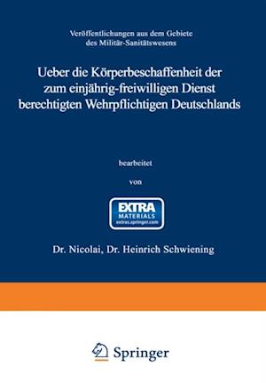 Ueber die Körperbeschaffenheit der zum einjährig-freiwilligen Dienst berechtigten Wehrpflichtigen Deutschlands