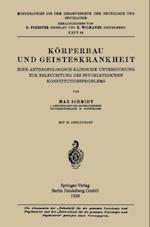 Körperbau und Geisteskrankheit