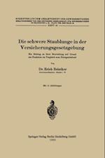 Die schwere Staublunge in der Versicherungsgesetzgebung