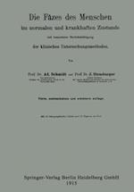 Die Fäzes des Menschen im normalen und krankhaften Zustande mit besonderer Berücksichtigung der klinischen Untersuchungsmethoden