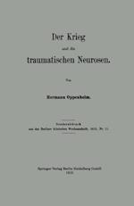 Der Krieg und die traumatischen Neurosen