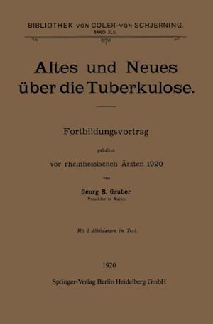 Altes und Neues über die Tuberkulose