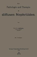 Zur Pathologie und Therapie der diffusen Nephritiden