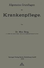 Allgemeine Grundlagen Der Krankenpflege