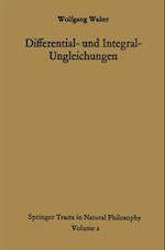 Differential- und Integral-Ungleichungen und ihre Anwendung bei Abschätzungs- und Eindeutigkeitsproblemen