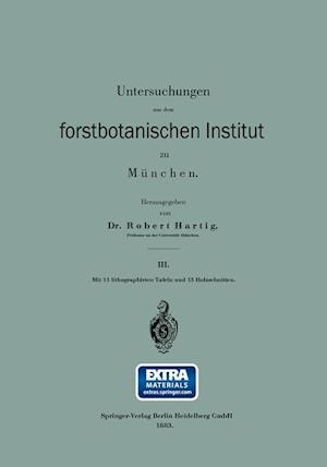 Untersuchungen aus dem forstbotanischen Institut zu München