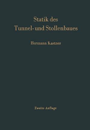 Statik des Tunnel- und Stollenbaues