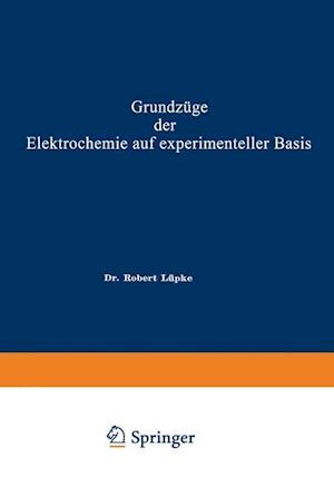 Grundzüge der Elektrochemie auf experimenteller Basis