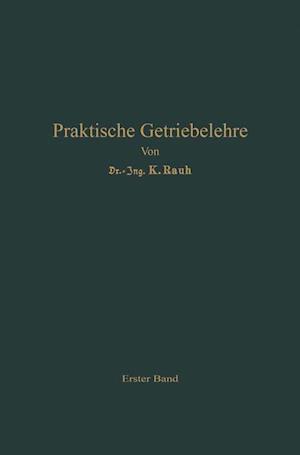 Praktische Getriebelehre