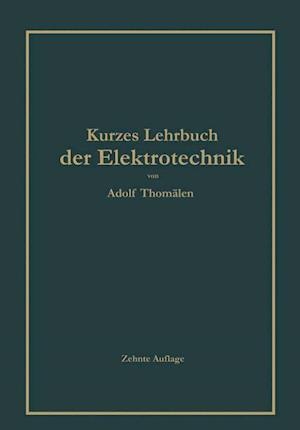 Kurzes Lehrbuch Der Elektrotechnik