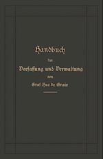 Handbuch Der Verfassung Und Verwaltung in Preußen Und Dem Deutschen Reiche