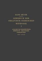 Lehrbuch der Organisch-Chemischen Methodik