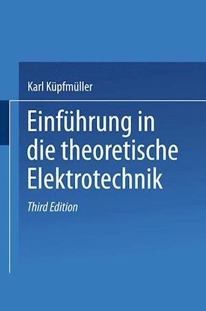 Einführung in Die Theoretische Elektrotechnik