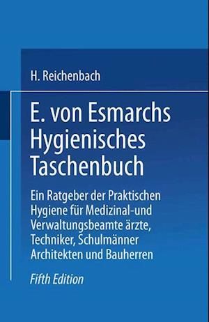 E. von Esmarchs Hygienisches Taschenbuch